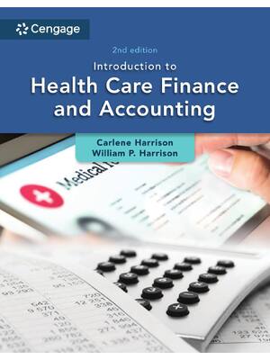 Preview of Introduction to Health Care Finance and Accounting 2nd Edition By Carol Taylor, Carlene Ha