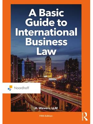Preview of A Basic Guide to International Business Law 5th Edition By H. Wevers