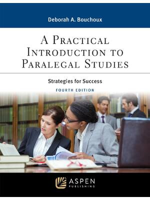 Preview of A Practical Introduction to Paralegal Studies 4th Edition By Deborah E. Bouchoux