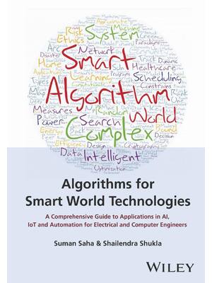 Preview of Algorithms for Smart World Technologies A Comprehensive Guide to Applications in AI 1st ed