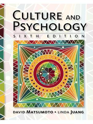 Preview of Culture and Psychology 6th Edition By David Matsumoto and Linda Juang