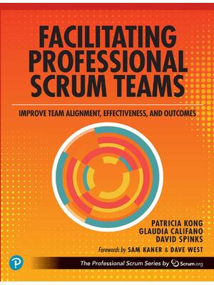 Preview of Facilitating Professional Scrum Teams Improve Team Alignment Effectiveness and Outcomes By