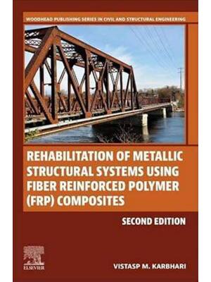 Preview of E book Rehabilitation of Metallic Structural Systems Using Fiber Reinforced Polymer (FRP)