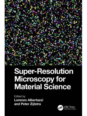 Preview of E book Super-Resolution Microscopy for Material Science 1st by Lorenzo Albertazzi Peter Zi