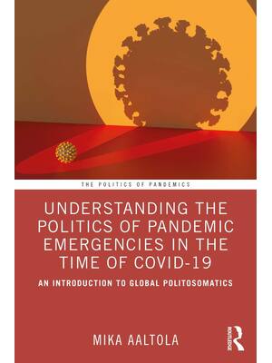 Preview of E BOOK Understanding the Politics of Pandemic Emergencies in the time of COVID-19 (The Pol