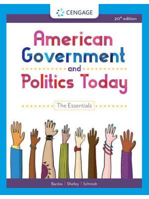 Preview of American Government and Politics Today The Essentials 20th Edition By Mack Shelley | Test