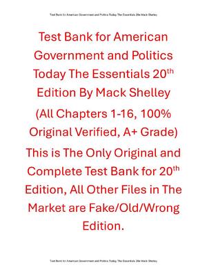 Preview of American Government and Politics Today The Essentials 20th Edition By Mack Shelley | Test