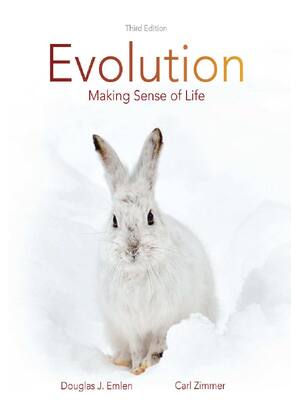 Preview of Evolution Making Sense of Life 3rd Edition By Douglas J Emlen, Carl Zimmer