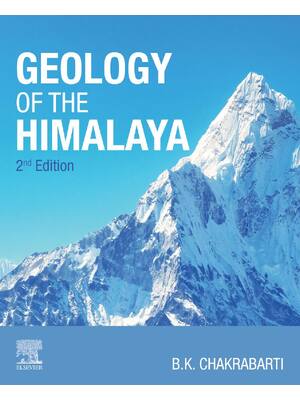 Preview of Geology of the Himalaya 2nd Edition By B.K. Chakrabarti