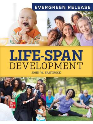 Preview of Life Span Development 2026 EverGreen Release By John W. Santrock