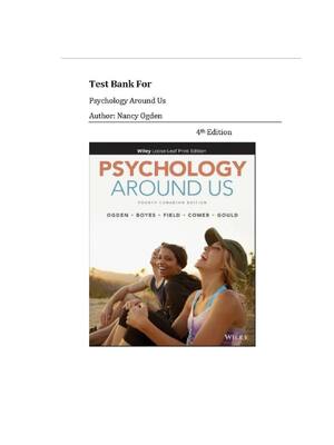 Preview of Test Bank For Psychology Around Us, 4th Canadian Edition by Nancy Ogden, Michael Boyes, Ev