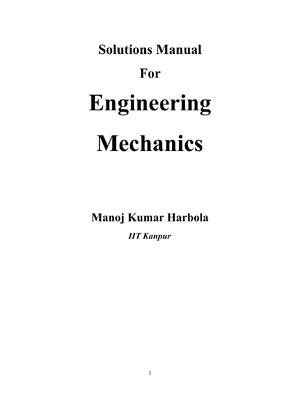 Preview of Solutions Manual For Engineering Mechanics By Manoj Kumar Harbola All Chapters A+ LATEST