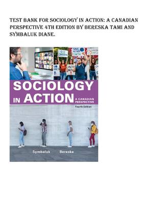 Preview of Test Bank For Sociology in Action: A Canadian Perspective 4th Edition by Bereska Tami, Sym