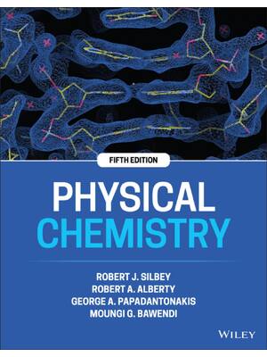 Preview of Physical chemistry 5th Edition By Robert J. Silbey, Robert A. Alberty