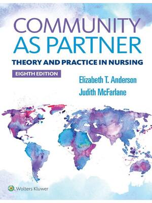 Preview of Community As Partner Theory and Practice in Nursing 8th Edition By Elizabeth Anderson, Jud
