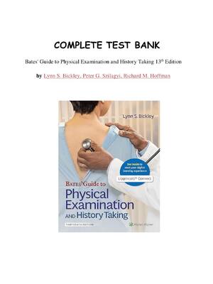Preview of Test Bank for Bates’ Guide to Physical Examination and History Taking, 13th Edition by Bic