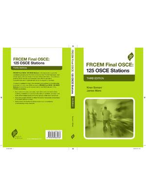 Preview of FREM Final OSCE 125 OSCE Stations 3rd Edition By Kiran Somani, James Miers