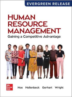 Preview of Human Resource Management Gaining a Competitive Advantage, 2025 Release 1st Edition By Ray