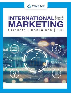 Preview of International Marketing 11th Edition By  Michael Czinkota, Ilkka Ronkainen, Annie Cui