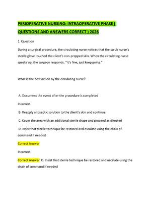 Preview of PERIOPERATIVE NURSING INTRAOPERATIVE PHASE ( QUESTIONS AND ANSWERS CORRECT ) 2026