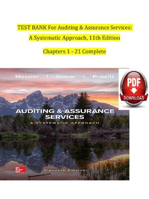 Preview of TEST BANK For Auditing & Assurance Services:  A Systematic Approach, 11th Edition By Messi