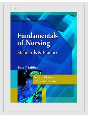 Preview of TEST BANK FOR FUNDAMENTALS OF NURSING 4TH EDITION BY SUE C. DELAUNE, PATRICIA K. LADNER