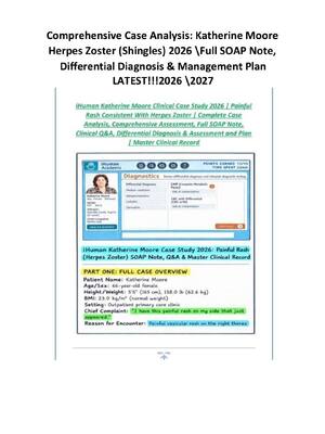 Preview image for Comprehensive Case Analysis: Katherine Moore Herpes Zoster (Shingles) 2026 \Full SOAP Note, Differential Diagnosis & Management Plan LATEST!!!2026 \2027