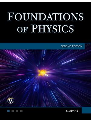 Preview of Foundations of Physics 2nd Edition By Steve Adams ISBN: 978-1683929680