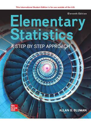 Preview of ISE Elementary Statistics A Step By Step Approach 11th Edition By Allan Bluman ISBN13: 978