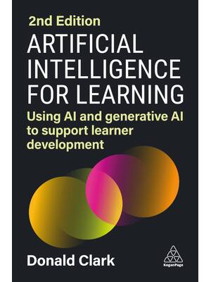 Preview of Artificial Intelligence for Learning Using AI and generative AI to Support Learner Develop