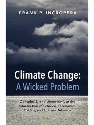 Preview of Climate Change A Wicked Problem By Frank P. Incropera eBook PDF