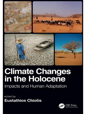 Preview of Climate Changes in the Holocene:: Impacts and Human Adaptation By Eustathios Chiotis eBook