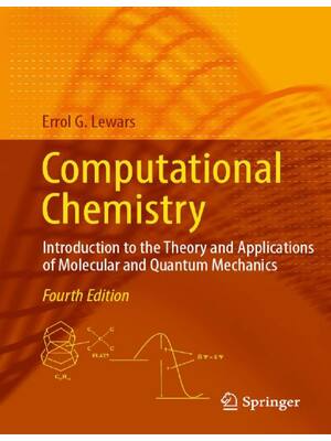 Preview of Computational Chemistry Introduction to the Theory and Applications of Molecular and Quant