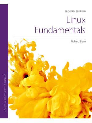 Preview of Linux Fundamentals 2nd Edition By Richard Blum ISBN: 9781284254884