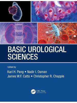 Preview of eBook Basic Urological Sciences 1st Edition By Karl Pang, Nadir Osman , James Catto , Chri