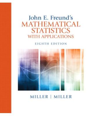 Preview of eBook  John E. Freund's Mathematical Statistics with Applications   8th Edition By Irwin M