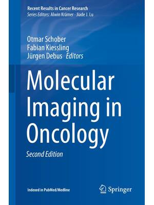 Preview of eBook  Molecular Imaging in Oncology 1st Edition By  Otmar Schober , Fabian Kiessling ,Jür