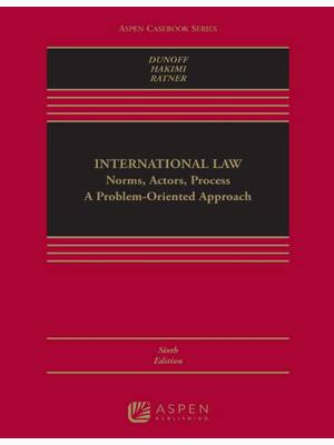 Preview of International Law Norms, Actors, Process  6th Edition By  Prrey  Dunoff, Monica Hakimi, St