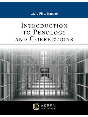 Preview of Introduction to Penology and Corrections 1st Edition By Alida Merlo, George Higgins, Larry