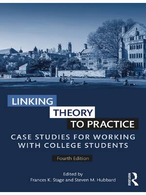 Preview of Linking Theory to Practice 4th Edition By Frances Stage, Steven Hubbard