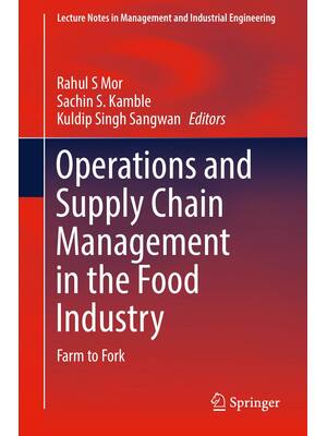 Preview of Operations and Supply Chain Management in the Food Industry Farm to Fork 1st Edition By Ra