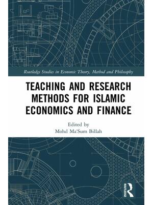 Preview of Teaching and Research Methods for Islamic Economics and Finance 1st Edition By Mohd Ma'Sum