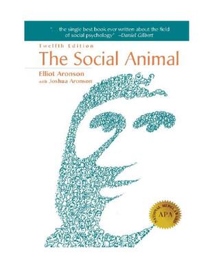 Preview of The Social Animal 12th Edition By  Elliot Aronson, Joshua Aronson