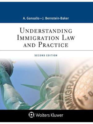 Preview of Understanding Immigration Law and Practice, 2nd Edition By  Ayodele Gansallo, Judith Berns