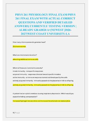 Preview of PHYS 261 PHYSIOLOGY FINAL EXAM/PHYS  261 FINAL EXAM