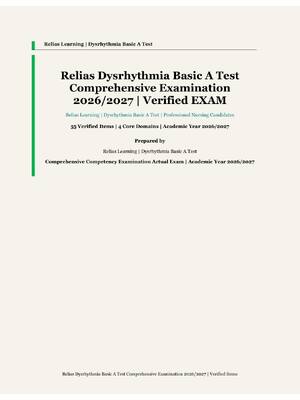 Preview image for Relias Dysrhythmia Basic A Test | Relias Learning | Academic Year 2026/2027 | Comprehensive Competency Examination | 55 Verified Items and Correct Answer Rationales