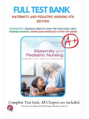 Preview image for Test Bank for Maternity and Pediatric Nursing 4th Edition by Susan Ricci, Theresa Kyle, Susan Carman All Chapters 1-51