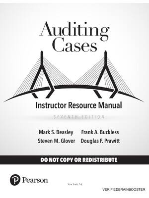 Preview of Solution Manual for Auditing Cases: An Interactive Learning Approach, 7th Edition By Mark