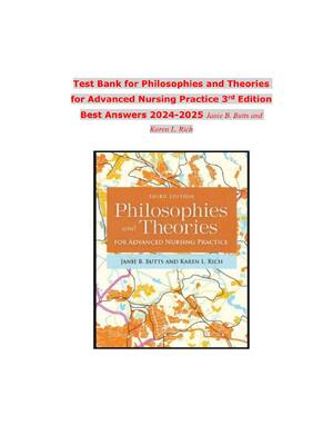 Preview of Test Bank for Philosophies and Theories  for Advanced Nursing Practice 3rd Edition By Jani