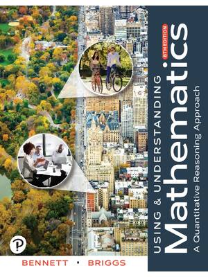 Preview of Using Understanding Mathematics A Quantitative Reasoning Approach 8th Edition BY Jeffrey O